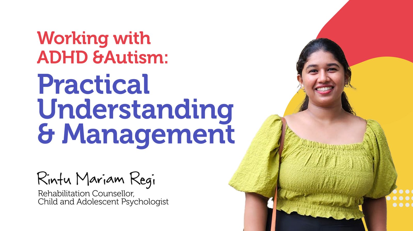 Course 7 - Working with ADHD and Autism: Practical Understanding and Management